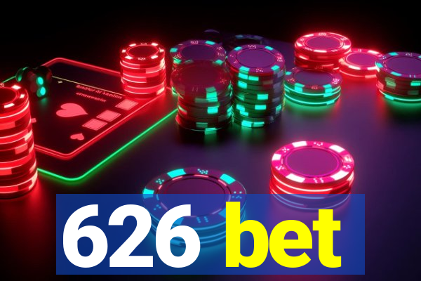 626 bet